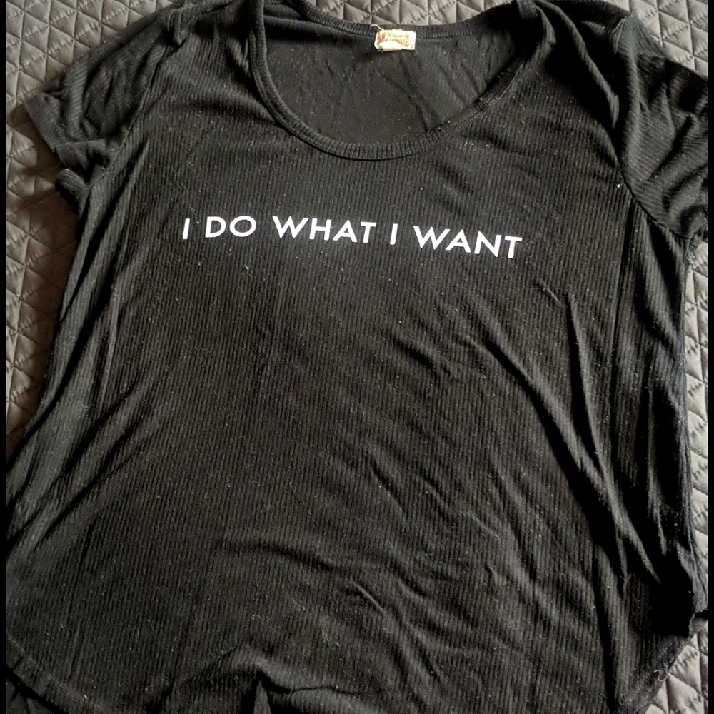 I do what I want tee
